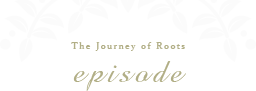 The Journey of Roots episode